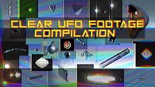 Clear UFO Footage Compilation - PART 1