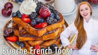 The BEST French Toast Recipe!! With Brioche Bread, Whipped Cream & Maple Syrup!!