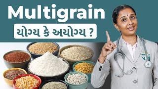 Multigrain - Good or Bad for Health ? | Dr. Devangi Jogal | Jogi Ayurved