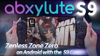 Gaming Made Easy: Zenless Zone Zero on Android with abxylute S9