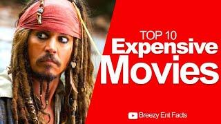 Top 10 Most expensive movies Ever Made | Top 10 Most Expensive Movies Of All Time | Breezy Ent Facts