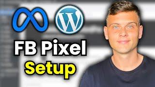 How To Setup Facebook Pixel & Conversion API For WordPress Website - Step By Step