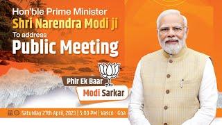 PM Modi Live | Public meeting in Vasco Goa | Lok Sabha Election 2024