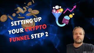 Your Crypto Funnel Step 2