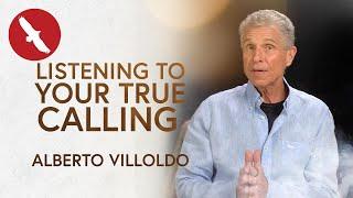 Listening to Your TRUE CALLING