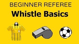 How To: Whistle Basics