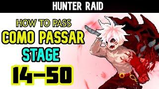 HUNTER RAID - STAGE 14-50