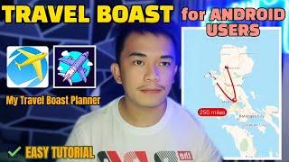 Travel Boast Tutorial for Android Users || My Travel Boast Planner for Android Users