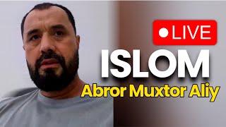 Abror Muxtor Aliy | Live (6-Oktyabr-2024) Исломни қандай тушунамиз? Аброр Мухтор Алий