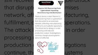 Masimo Still Recovering from Cyberattack Impacting Manufacturing and Distribution