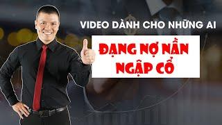 Quản lý tiền bạc như thế nào khi bạn NỢ NẦN NGẬP CỔ? | Phạm Ngọc Anh - Mr Why