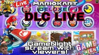 Mario Kart 8 Deluxe DLC LIVE! GameNight Nintendo Switch with Viewers