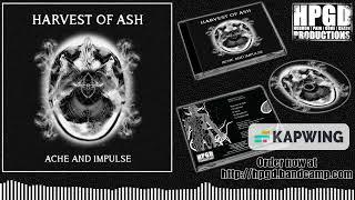 Harvest Of Ash - "I Prodrome" (HPGD Productions)