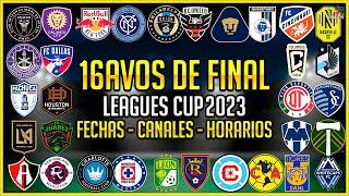 FECHAS, HORARIOS Y CANALES PARA LOS 16VOS DE LA LEAGUES CUP 2023