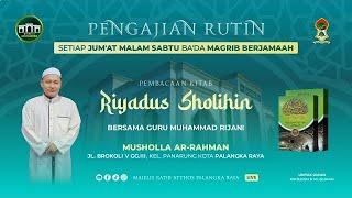 PEMBACAAN MAULID HABSYI & KITAB RIYADUS-SHOLIHIN / GURU MUHAMMAD RIJAN / 30 AGUSTUS 2024