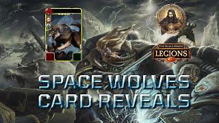 Space Wolves card reveals! || The Horus Heresy Legions