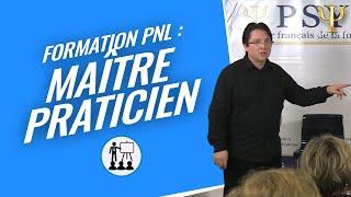 Formation PNL et Hypnose Psynapse : Le Niveau Maître Praticien