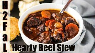 Comfort Food | HEARTY BEEF STEW | How To Feed a Loon