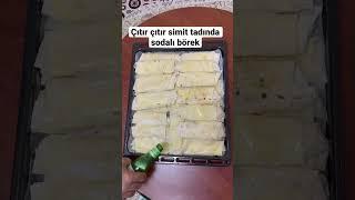 Puf puf kabaran çıtır çıtır Simi tadında sodalı börek