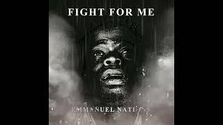 FIGHT FOR ME 