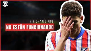 7 FICHAJES que NO ESTAN FUNCIONANDO