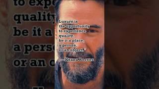 Keanu Reeves Quotes: "Choose Quality Over Quantity"