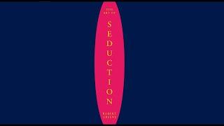 Art of Seduction | Robert Greene (Full Audiobook - Part 2/3)