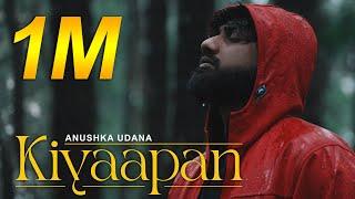 Kiyaapan - Anushka Udana Ft. Chamath & Yasho | Wasthi Productions