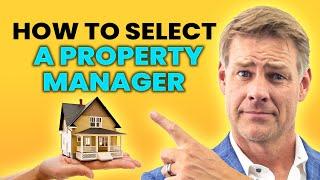 How To Select A Property Manager for Your Rental Property (Out Of State Management!)