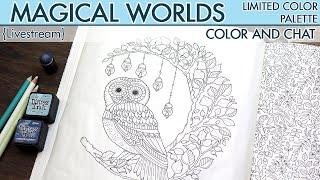 {LIVESTREAM} Pt. 1 ~ Magical Worlds ~ Limited Color Palette