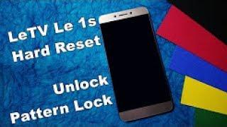 Letv 1S X509 Eazy Hard Reset And Pattern Reset