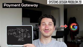 29: Amazon Payment Gateway | Systems Design Interview Questions With Ex-Google SWE