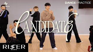 เทคะแนน (CANDIDATE) - FOURTH [ DANCE PRACTICE ]