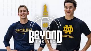 Beyond the Arc: Inside Notre Dame Men's Basketball | Episode 3