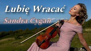 Zbigniew Wodecki - Lubię Wracać tam gdzie byłem wykonanie na skrzypcach Sandra Cygan