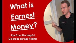 What is Earnest Money? Real Estate Agent Tips