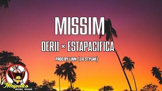 Esta Pacifica - Missim - ft. Derii (Prod By J-o-stylah 2025) [ mapuko ]