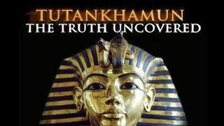 TRUTH UNCOVERD OF TUTANKHAMUN