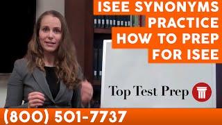 ISEE Synonyms Practice - Prep for ISEE - TopTestPrep.com