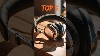 Top 5 - Most popular headphones