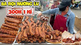 Bất Ngờ Xe Ba Rọi Nướng Lu 300K 1 Kí Ngày Nướng 80 Kí Lửa Hừng Hực Giữa Chợ