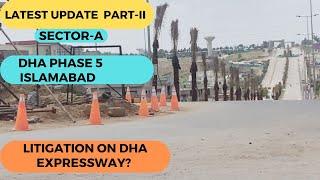 DHA Islamabad | DHA Phase 5 | Sector A Latest Updates Part 2 | DHA Rawalpindi