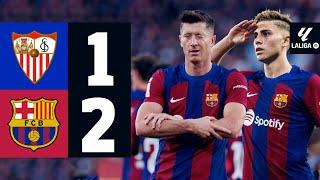 SEVILLA 1 vs 2 FC BARCELONA | LALIGA 2023/24 MD38