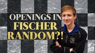 Openings in Fischer Random?! | Chess Openings Explained - NM Caleb Denby