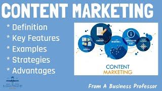 What is Content Marketing? | From A Business Professor