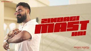 EMIWAY BANTAI - ZINDAGI MAST HAI | PROD BY TONY JAMES | (OFFICIAL MUSIC VIDEO)