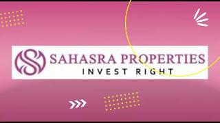 Introduction #Sahasra Properties#