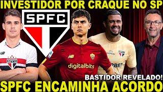 QUE MARAVILHA!!! SPFC ENCAMINHA ACORDO! PARCEIRO POR CRAQUE! DYBALA; RATO FORA; A VOLTA DE OSCAR