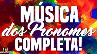 Música dos Pronomes Completa - Descomplicando na Web