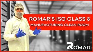 Romar’s ISO Class 8 manufacturing clean room | Romar Scalable Manufacturing Solutions